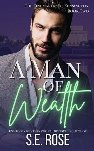 A Man of Wealth by S.E. Rose