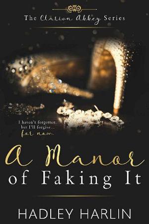 A Manor of Faking It by Hadley Harlin