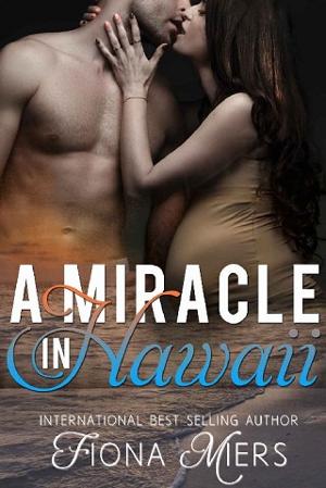 A Miracle in Hawaii by Fiona Miers