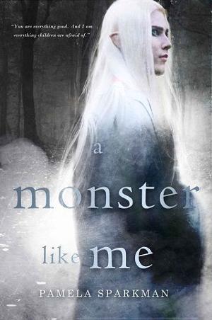 A Monster Like Me by Pamela Sparkman