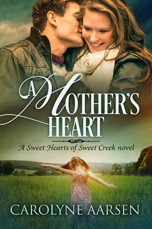 A Mother’s Heart by Carolyne Aarsen