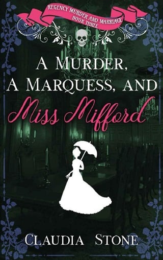 A Murder, a Marquess, and Miss Mifford by Claudia Stone