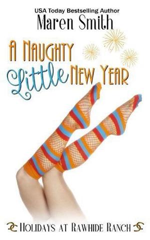 A Naughty Little New Year by Maren Smith