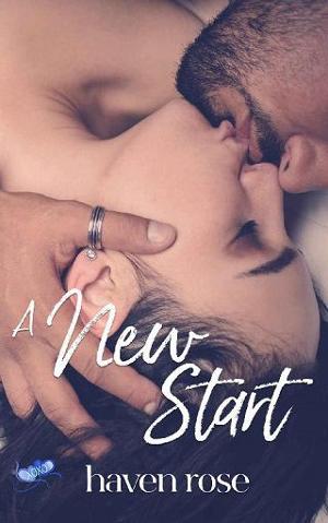 A New Start by Haven Rose