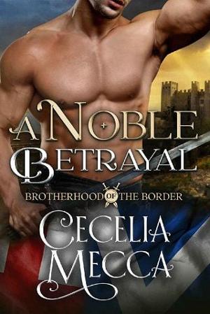A Noble Betrayal by Cecelia Mecca