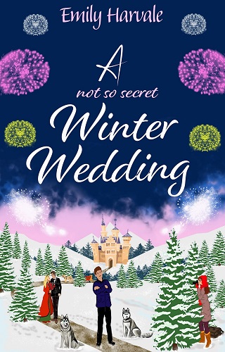 A not so secret Winter Wedding by Emily Harvale