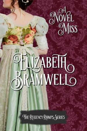 A Novel Miss by Elizabeth Bramwell
