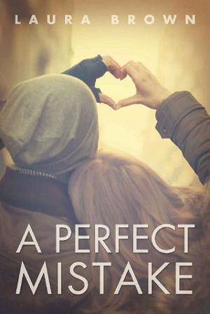 A Perfect Mistake by Laura Brown