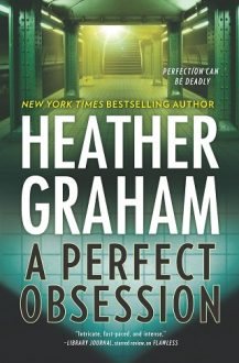 A Perfect Obsession by Heather Graham