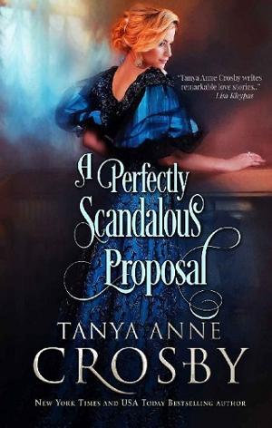 A Perfectly Scandalous Proposal by Tanya Anne Crosby