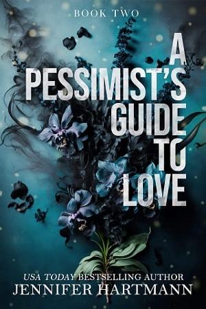 A Pessimist’s Guide to Love by Jennifer Hartmann