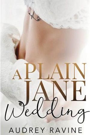 A Plain Jane Wedding by Audrey Ravine