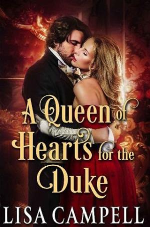 A Queen of Hearts for the Duke by Lisa Campell