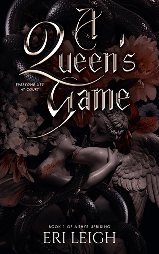 A Queen’s Game by Eri Leigh