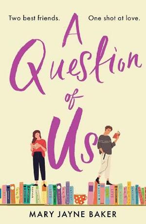 A Question of Us by Mary Jayne Baker