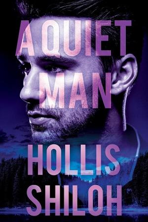A Quiet Man by Hollis Shiloh