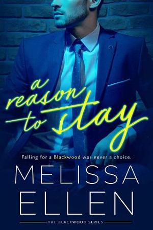 A Reason To Stay by Melissa Ellen