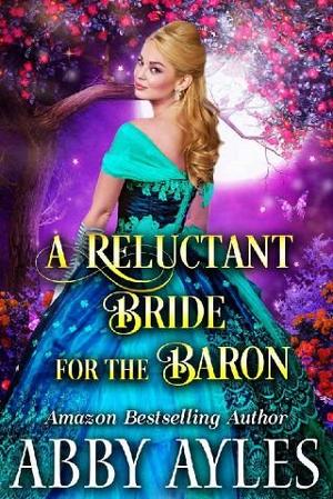 A Reluctant Bride for the Baron by Abby Ayles