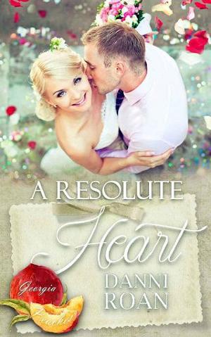 A Resolute Heart by Danni Roan