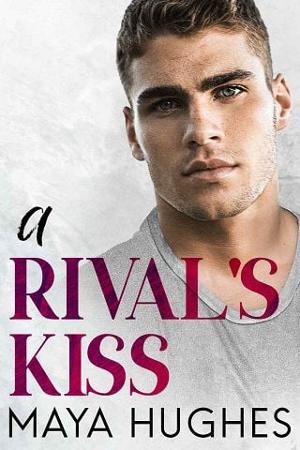 A Rival’s Kiss by Maya Hughes