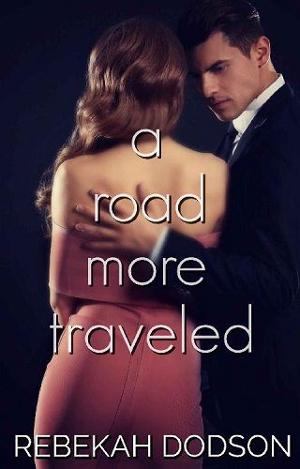 A Road More Traveled by Rebekah Dodson