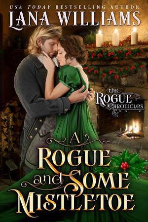A Rogue and Some Mistletoe by Lana Williams