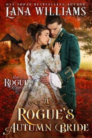 A Rogue’s Autumn Bride by Lana Williams