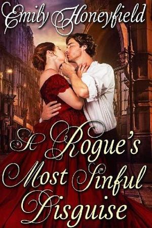 A Rogue’s Most Sinful Disguise by Emily Honeyfield