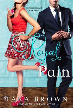 A Royal Pain by Tara Brown