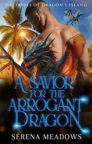 A Savior for the Arrogant Dragon by Serena Meadows