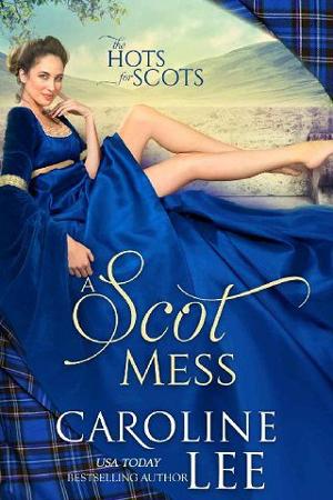 A Scot Mess by Caroline Lee