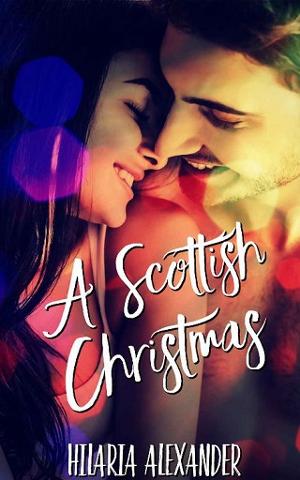 A Scottish Christmas by Hilaria Alexander