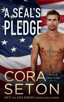 A SEAL’s Pledge by Cora Seton