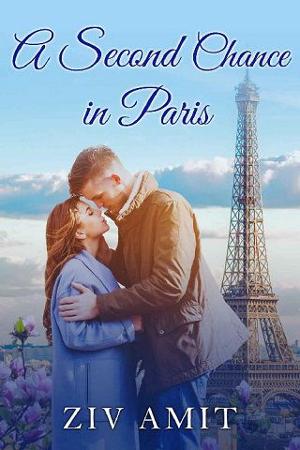 A Second Chance in Paris by Ziv Amit