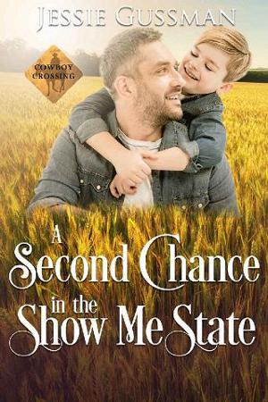 A Second Chance in the Show Me State by Jessie Gussman