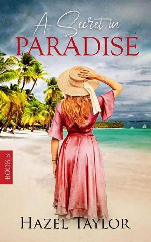 A Secret in Paradise #3 by Hazel Taylor