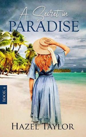 A Secret in Paradise #4 by Hazel Taylor