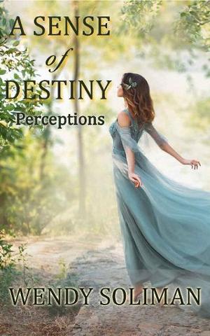 A Sense of Destiny by Wendy Soliman