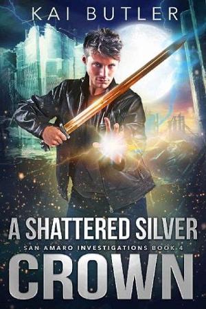 A Shattered Silver Crown by Kai Butler