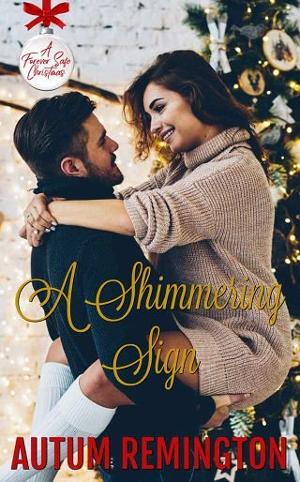 A Shimmering Sign by Autum Remington