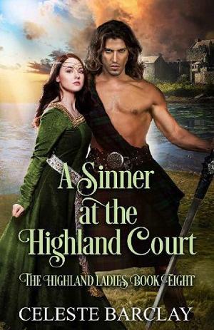 A Sinner at the Highland Court by Celeste Barclay