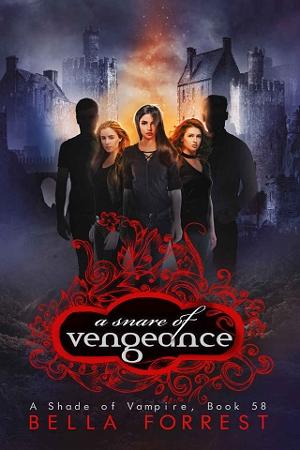 A Snare of Vengeance by Bella Forrest