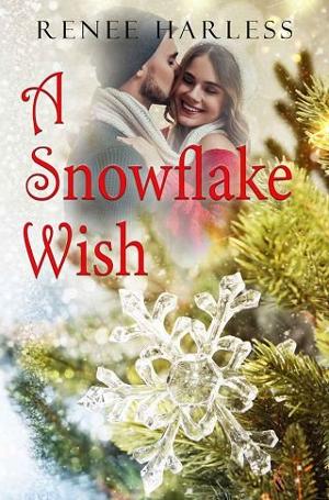 A Snowflake Wish by Renee Harless