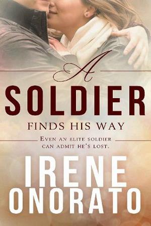A Soldier Finds His Way by Irene Onorato