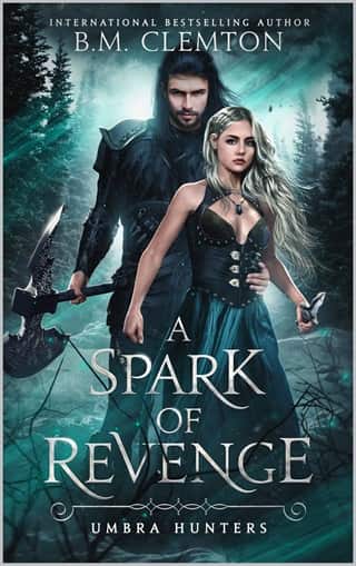 A Spark Of Revenge by B.M. Clemton