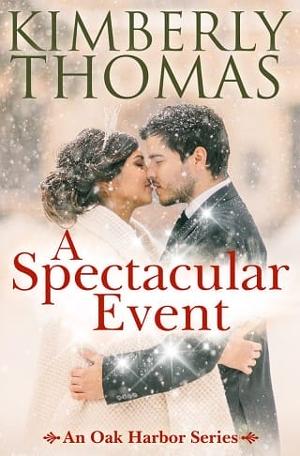 A Spectacular Event by Kimberly Thomas