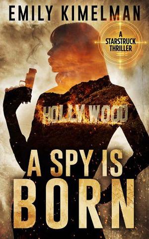 A Spy is Born by Emily Kimelman