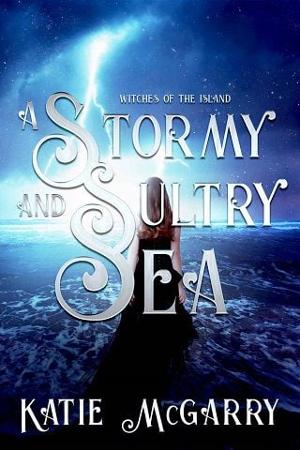 A Stormy and Sultry Sea by Katie McGarry
