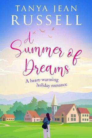 A Summer of Dreams by Tanya Jean Russell