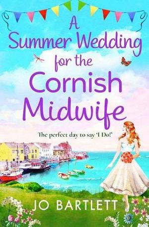 A Summer Wedding For The Cornish Midwife by Jo Bartlett